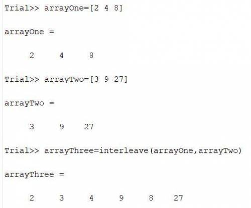 Write a function called interleave to interleave two row arrays of equal length. ex:  for row arrays