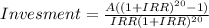 Invesment=\frac{A((1+IRR)^{20}-1) }{IRR(1+IRR)^{20} }