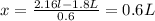 x=\frac{2.16 l- 1.8 L}{0.6}=0.6 L