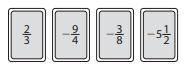 Martin chose two of the cards below. when he found the quotient of the numbers, his answer was -16/9