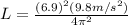 L=\frac{(6.9)^{2} (9.8 m/s^{2})}{4 \pi^{2}}