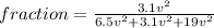 fraction = \frac{3.1 v^2}{6.5 v^2 + 3.1 v^2 + 19 v^2}