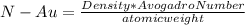 N-Au=\frac{Density*Avogadro Number}{atomic weight}