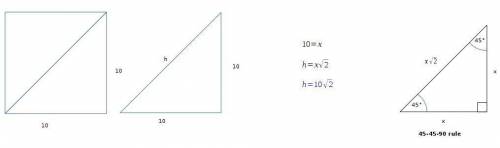 You have learned about special right triangles. using that knowledge, you decide to take a square ca