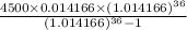 \frac{4500\times0.014166\times(1.014166)^{36}}{(1.014166)^{36}-1}