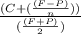\frac{(C+ (\frac{(F-P)}{n}))}{(\frac{(F+P)}{2})}