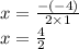 x=\frac{-(-4)}{2\times1}\\x=\frac{4}{2}