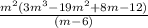 \frac{m^{2} (3m^{3} - 19m^{2} + 8m - 12)}{(m - 6)}