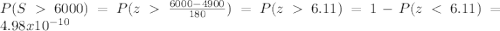 P(S6000)=P(z\frac{6000-4900}{180})=P(z6.11)=1-P(z