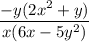 \dfrac{-y(2x^2 + y)}{x(6x - 5y^2)}