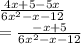 \frac{4x + 5 - 5x}{ {6x}^{2} - x - 12 }  \\  =   \frac{ - x + 5}{ {6x}^{2}  - x - 12}