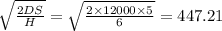 \sqrt{\frac{2DS}{H}}=\sqrt{\frac{2\times 12000\times 5}{6}}=447.21