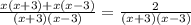 \frac{x(x+3)+x(x-3)}{(x+3)(x-3)} =  \frac{2}{(x+3)(x-3)}