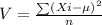 V = \frac{\sum(Xi - \mu)^2}{n}