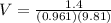 V = \frac{1.4}{(0.961)(9.81)}