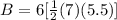B=6[\frac{1}{2}(7)(5.5)]