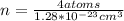 n=\frac{4 atoms}{1.28*10^{-23}cm^3}