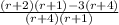 \frac{(r+2)(r+1)-3(r+4)}{(r+4)(r+1)}