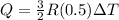 Q = \frac{3}{2}R(0.5)\Delta T