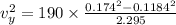 v_y^2= 190\times\frac{0.174^2- 0.1184^2}{2.295}