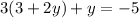 3(3+2y)+y=-5