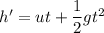 h' = u t + \dfrac{1}{2}gt^2