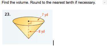 (very easy) find the volume. round to the nearest tenth if necessary.