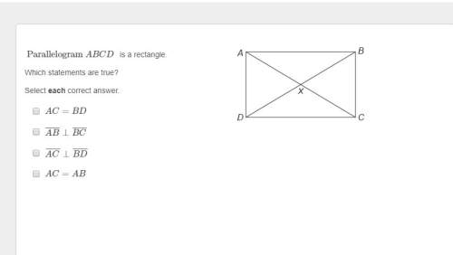 parallelogram abcd  is a rectangle. which statements are true? select each correct answer.&lt;