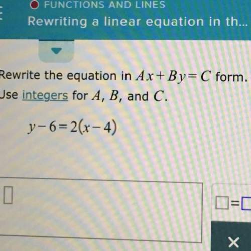 Rewrite the equation in ax+by+c form. use integers for a b and c. y-6=2(x-4)