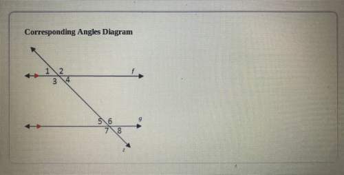 Use the corresponding angles diagram to answer the question which angle is congruent to 1 a.&lt; 2