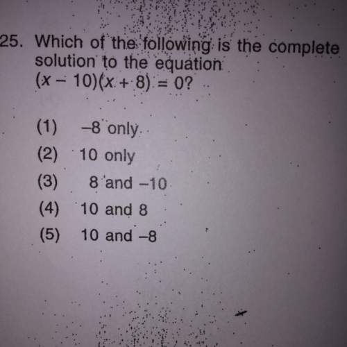 Which of the following is the complete solution to the equation? (x-10)(x+8)=0
