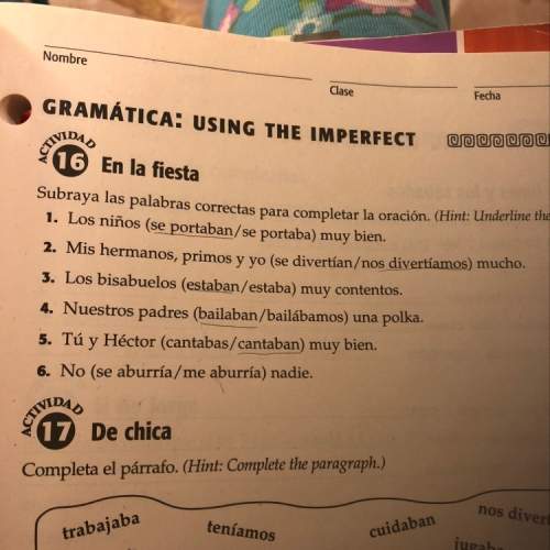 Are my answers to these correct (spanish 2)? also what is #6
