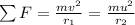 \sum F = \frac{mv^2}{r_1} =\frac{mu^2}{r_2}