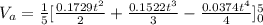 V_a=\frac{1}{5}[\frac{0.1729t^2}{2}+\frac{0.1522t^3}{3}- \frac{0.0374t^4}{4}}]^5_0