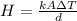 H = \frac{kA\Delta T}{d}