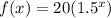 f(x)=20(1.5^x)