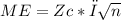 ME = Zc * σ \sqrt{n}