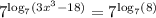 7^{\log_7(3x^3-18)}=7^{\log_7(8)}