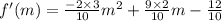 f'(m)=\frac{-2\times 3}{10}m^2+\frac{9\times 2}{10}m-\frac{12}{10}