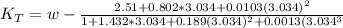 K_T = w - \frac{2.51+0.802*3.034+0.0103(3.034)^2}{1+1.432*3.034+0.189(3.034)^2+0.0013(3.034^3}