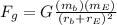 F_{g}=G\frac{(m_{b})(m_{E})}{(r_{b}+r_{E})^2}