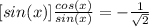 [sin(x)]\frac{cos(x)}{sin(x)}=-\frac{1}{\sqrt{2}}