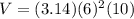 V=(3.14)(6)^{2}(10)