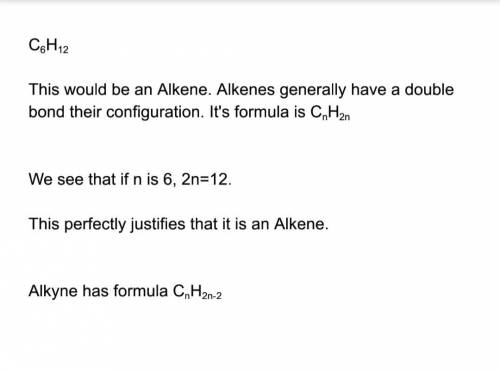 In terms of bonds, what would the molecule c₆h₁₂ be classified as?  alkyne alkane alkene inorganic c