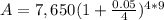 A=7,650(1+\frac{0.05}{4})^{4*9}