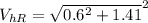 V_{hR} = \sqrt{0.6^2+1.41}^2}