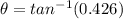 \theta = tan^{-1}(0.426)