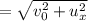 =\sqrt{v_0^2+u_x^2}