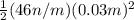 \frac{1}{2}(46n/m)(0.03m)^2