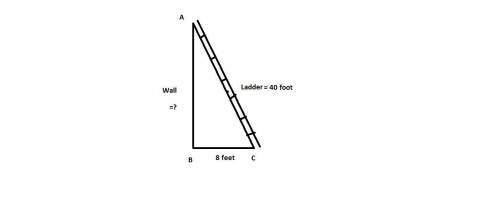 The base of a 40 foot ladder is 8 feet from the wall how high is the ladder on the wall